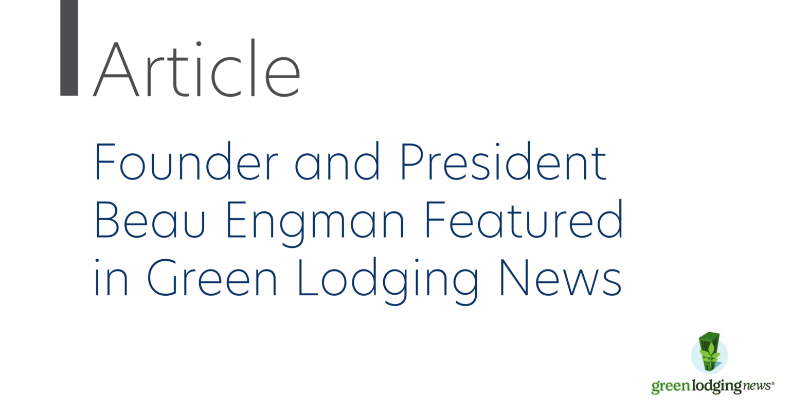 Beau Engman Green Lodging News Article